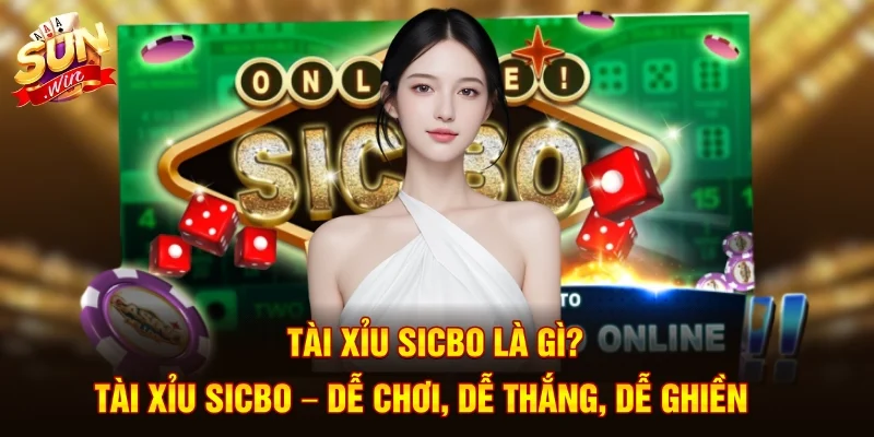 Tìm hiểu tài xỉu sicbo là gì?